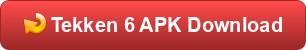 Tekken 6 APK Download